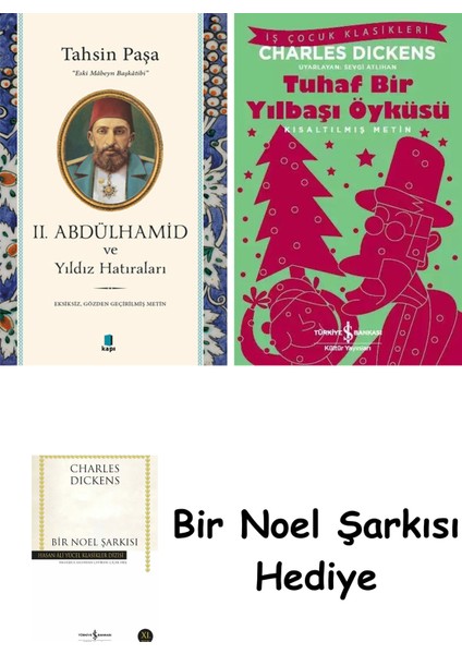 Iı. Abdülhamid ve Yıldız Hatıraları + Tuhaf Bir Yılbaşı Öyküsü + Bir Noel Şarkısı