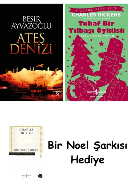 Ateş Denizi + Tuhaf Bir Yılbaşı Öyküsü + Bir Noel Şarkısı