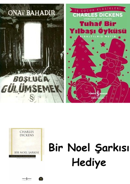 Boşluğa Gülümsemek + Tuhaf Bir Yılbaşı Öyküsü + Bir Noel Şarkısı