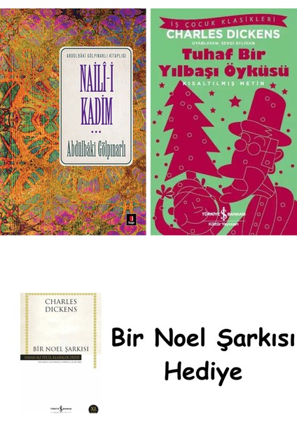 Naili-I Kadim + Tuhaf Bir Yılbaşı Öyküsü + Bir Noel Şarkısı