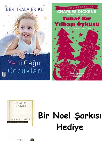 Yeni Çağın Çocukları + Tuhaf Bir Yılbaşı Öyküsü + Bir Noel Şarkısı