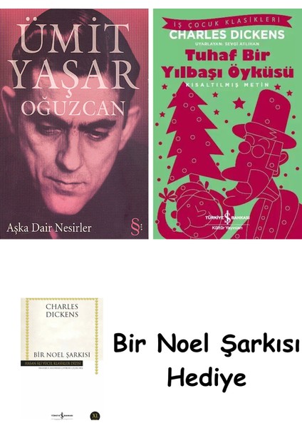 Aşka Dair Nesirler + Tuhaf Bir Yılbaşı Öyküsü + Bir Noel Şarkısı