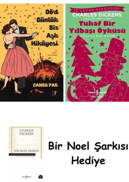 Dört Günlük Bir Aşk Hikâyesi + Tuhaf Bir Yılbaşı Öyküsü + Bir Noel Şarkısı