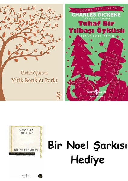Yitik Renkler Parkı + Tuhaf Bir Yılbaşı Öyküsü + Bir Noel Şarkısı