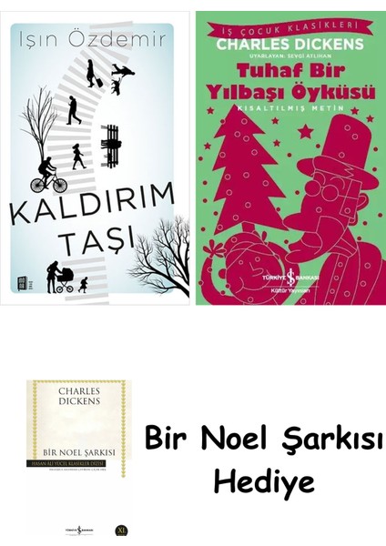 Kaldırım Taşı + Tuhaf Bir Yılbaşı Öyküsü + Bir Noel Şarkısı