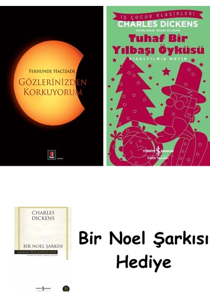 Gözlerinizden Korkuyorum + Tuhaf Bir Yılbaşı Öyküsü + Bir Noel Şarkısı