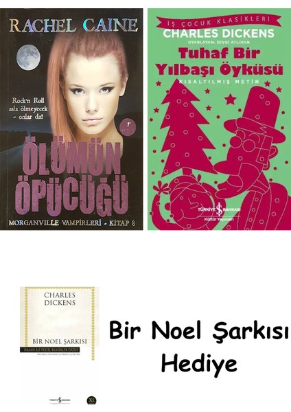 Ölümün Öpücüğü + Tuhaf Bir Yılbaşı Öyküsü + Bir Noel Şarkısı