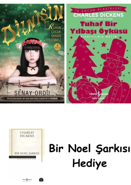 Dilnişin + Tuhaf Bir Yılbaşı Öyküsü + Bir Noel Şarkısı