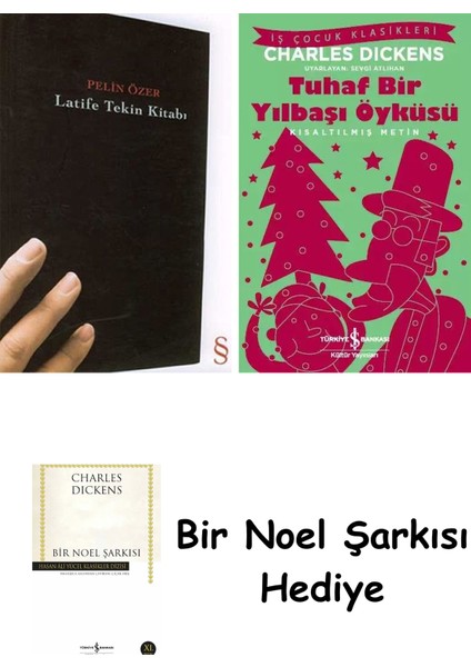 Latife Tekin Kitabı + Tuhaf Bir Yılbaşı Öyküsü + Bir Noel Şarkısı
