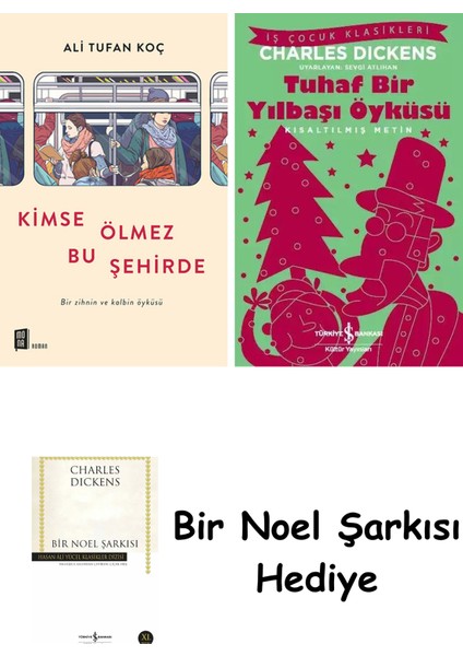Kimse Ölmez Bu Şehirde + Tuhaf Bir Yılbaşı Öyküsü + Bir Noel Şarkısı