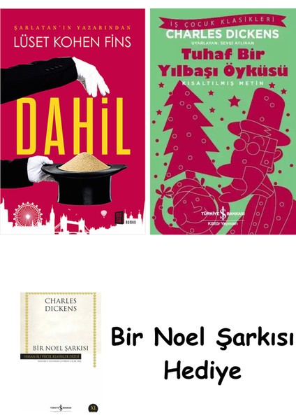 Dahil + Tuhaf Bir Yılbaşı Öyküsü + Bir Noel Şarkısı