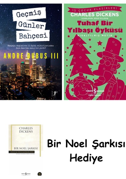 Geçmiş Günler Bahçesi + Tuhaf Bir Yılbaşı Öyküsü + Bir Noel Şarkısı