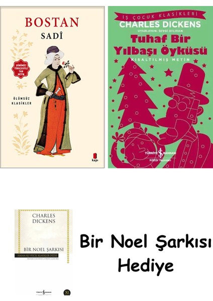 Bostan - Günümüz Türkçesiyle Tam Metin + Tuhaf Bir Yılbaşı Öyküsü + Bir Noel Şarkısı