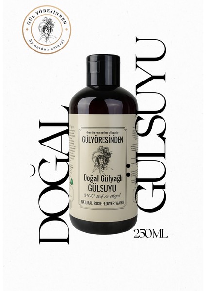 %100 Doğal Gülyağlı Gül Suyu 250 ml | Isparta Gönen Damıtma | Cilt ve Saç Için Premium Gül Suyu