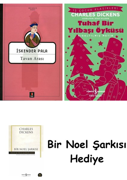Tavan Arası + Tuhaf Bir Yılbaşı Öyküsü + Bir Noel Şarkısı