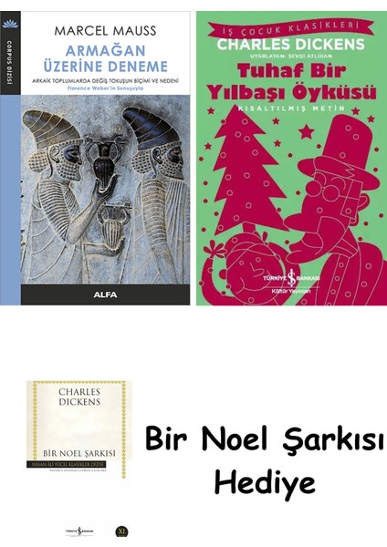 Armağan Üzerine Deneme + Tuhaf Bir Yılbaşı Öyküsü + Bir Noel Şarkısı