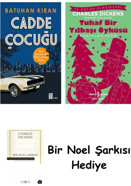 Cadde Çocuğu + Tuhaf Bir Yılbaşı Öyküsü + Bir Noel Şarkısı