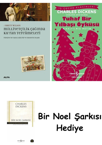 Milliyetçilik Çağında Kur'an Tercümeleri + Tuhaf Bir Yılbaşı Öyküsü + Bir Noel Şarkısı