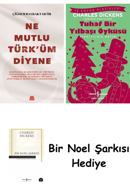 Ne Mutlu Türk’üm Diyene + Tuhaf Bir Yılbaşı Öyküsü + Bir Noel Şarkısı
