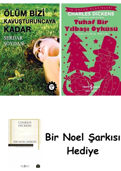 Ölüm Bizi Kavuşturuncaya Kadar + Tuhaf Bir Yılbaşı Öyküsü + Bir Noel Şarkısı