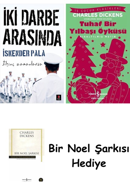 Iki Darbe Arasında + Tuhaf Bir Yılbaşı Öyküsü + Bir Noel Şarkısı