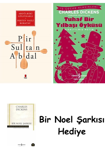 Pir Sultan Abdal + Tuhaf Bir Yılbaşı Öyküsü + Bir Noel Şarkısı