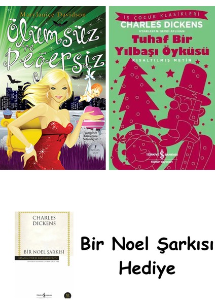 Ölümsüz ve Değersiz + Tuhaf Bir Yılbaşı Öyküsü + Bir Noel Şarkısı
