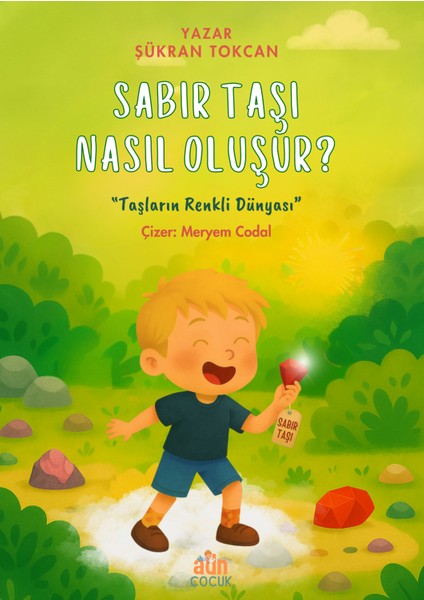 Sabır Taşı Nasıl Oluşur? (Değerler Eğitimi)