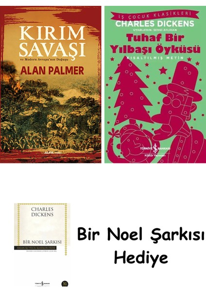 Kırım Savaşı ve Modern Avrupa’nın Doğuşu + Tuhaf Bir Yılbaşı Öyküsü + Bir Noel Şarkısı