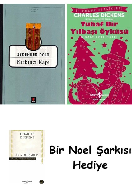Kırkıncı Kapı + Tuhaf Bir Yılbaşı Öyküsü + Bir Noel Şarkısı