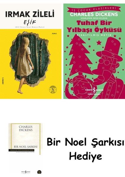 Eşik + Tuhaf Bir Yılbaşı Öyküsü + Bir Noel Şarkısı
