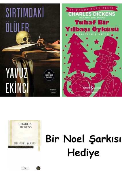 Sırtımdaki Ölüler + Tuhaf Bir Yılbaşı Öyküsü + Bir Noel Şarkısı