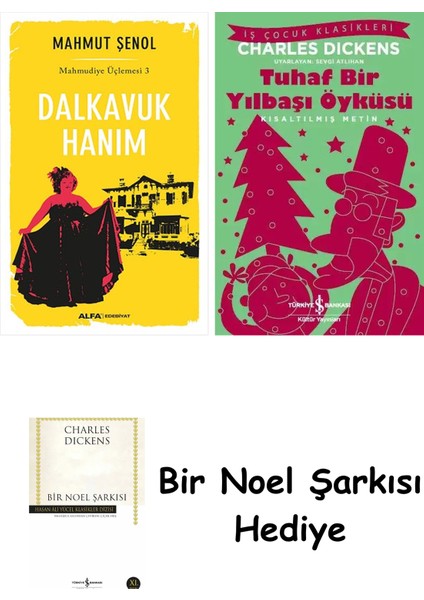 Dalkavuk Hanım + Tuhaf Bir Yılbaşı Öyküsü + Bir Noel Şarkısı