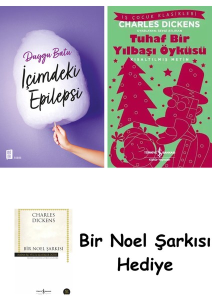 Içimdeki Epilepsi + Tuhaf Bir Yılbaşı Öyküsü + Bir Noel Şarkısı