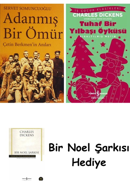 Adanmış Bir Ömür + Tuhaf Bir Yılbaşı Öyküsü + Bir Noel Şarkısı