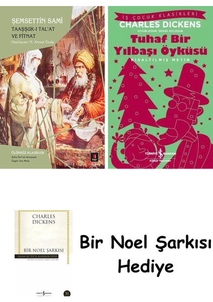 Taaşşuk-I Tal'at ve Fitnat + Tuhaf Bir Yılbaşı Öyküsü + Bir Noel Şarkısı