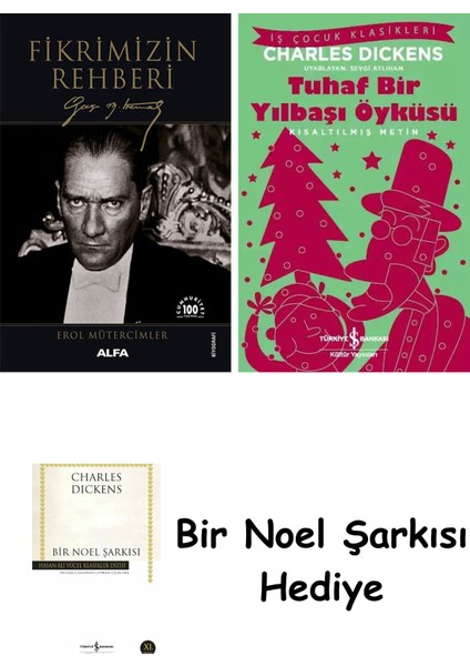 Fikrimizin Rehberi - Gazi Mustafa Kemal + Tuhaf Bir Yılbaşı Öyküsü + Bir Noel Şarkısı