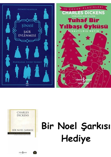 Şair Evlenmesi + Tuhaf Bir Yılbaşı Öyküsü + Bir Noel Şarkısı