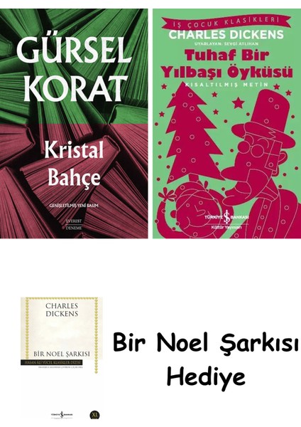 Kristal Bahçe + Tuhaf Bir Yılbaşı Öyküsü + Bir Noel Şarkısı