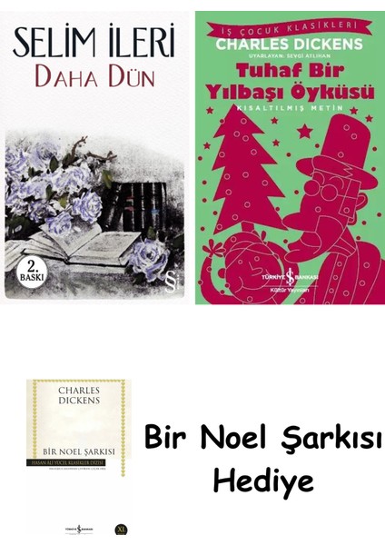 Daha Dün + Tuhaf Bir Yılbaşı Öyküsü + Bir Noel Şarkısı