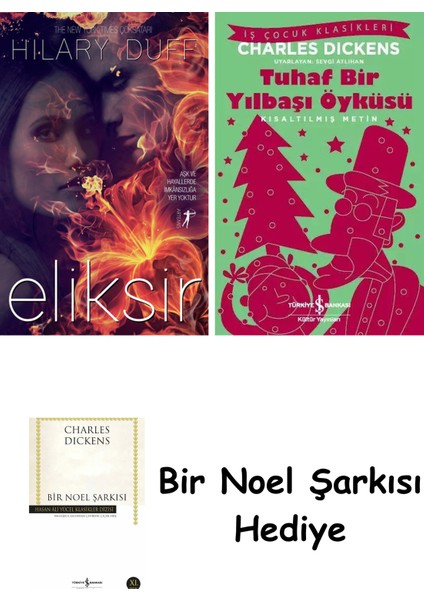 Eliksir + Tuhaf Bir Yılbaşı Öyküsü + Bir Noel Şarkısı