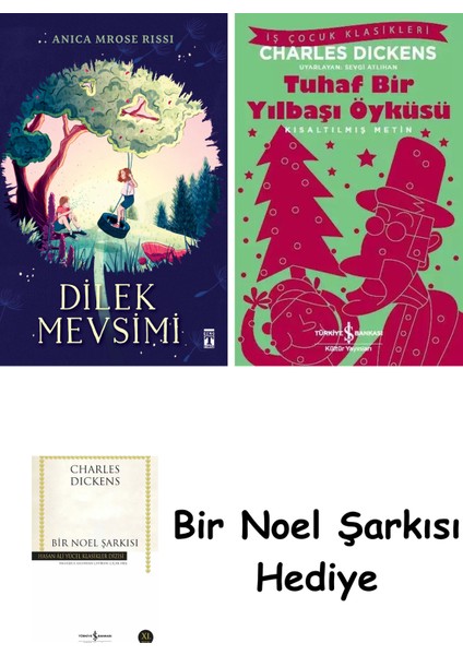 Dilek Mevsimi + Tuhaf Bir Yılbaşı Öyküsü + Bir Noel Şarkısı