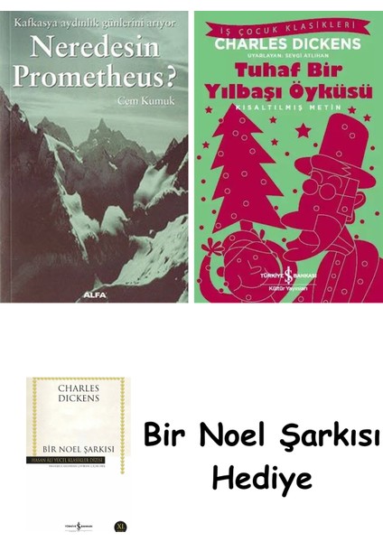 Neredesin Prometheus? + Tuhaf Bir Yılbaşı Öyküsü + Bir Noel Şarkısı
