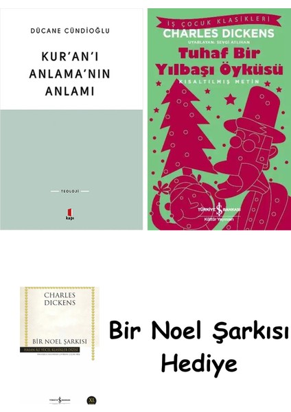 Kur’an’ı Anlama’nın Anlamı + Tuhaf Bir Yılbaşı Öyküsü + Bir Noel Şarkısı