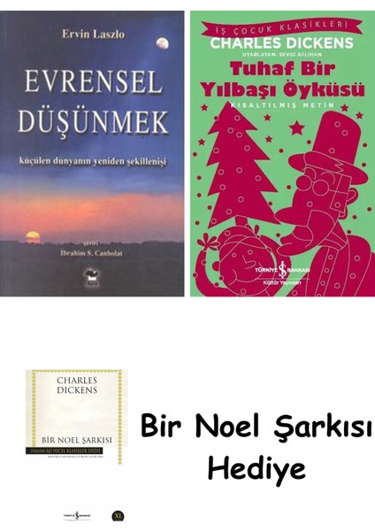 Evrensel Düşünmek + Tuhaf Bir Yılbaşı Öyküsü + Bir Noel Şarkısı