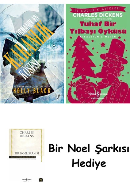 Ormanın En Karanlık Köşesi + Tuhaf Bir Yılbaşı Öyküsü + Bir Noel Şarkısı