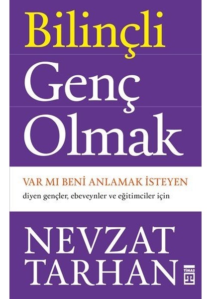 Bilinçli Genç Olmak