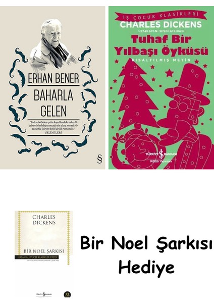 Baharla Gelen + Tuhaf Bir Yılbaşı Öyküsü + Bir Noel Şarkısı