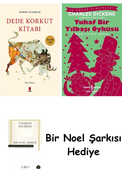 Dede Korkut Kitabı - Tam Metin + Tuhaf Bir Yılbaşı Öyküsü + Bir Noel Şarkısı