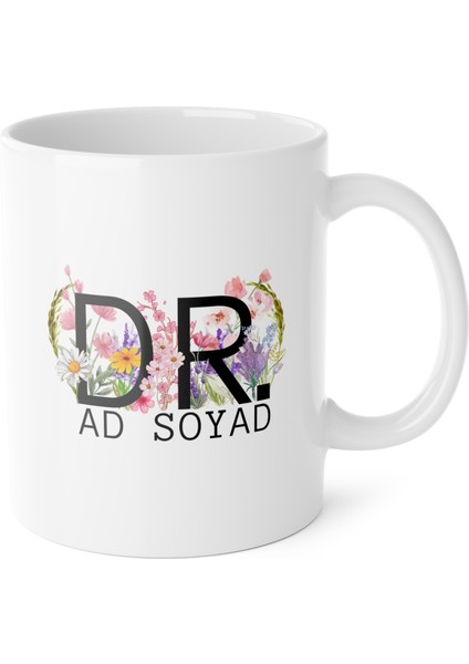 Kişiye Özel Çiçekli Dr Baskılı Porselen Kupa-Hediye-Standart Kupa-Motto-Hediyelik-Doktor-Hemşire fırsatları